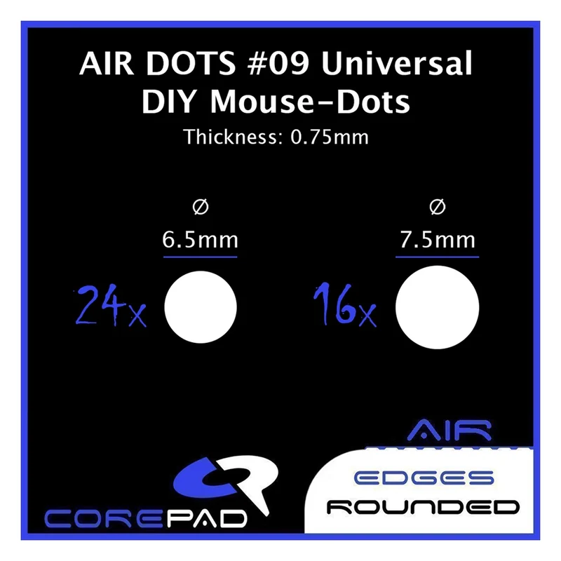 Corepad Skates Teflon AIR #09 Dots Universal 0,75 mm