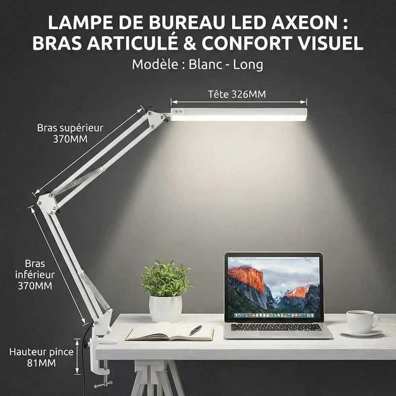 Lampe de Bureau LED AXEON : Bras articulé & Confort visuel